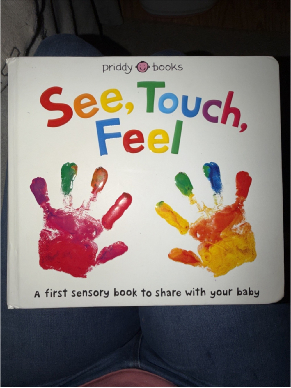 See, Touch, Feel : A First Sensory Book by Roger Priddy (2018, Children's Board